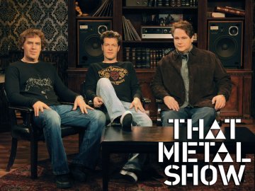 That Metal Show