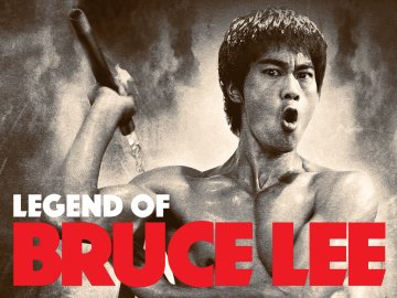 The Legend of Bruce Lee