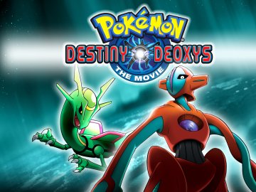 Pokémon 7: Destiny Deoxys