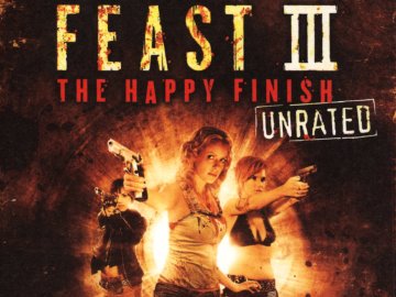 Feast 3: The Happy Finish