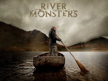 River Monsters