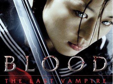 Blood: The Last Vampire