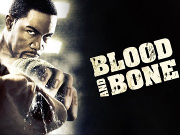 Blood and Bone