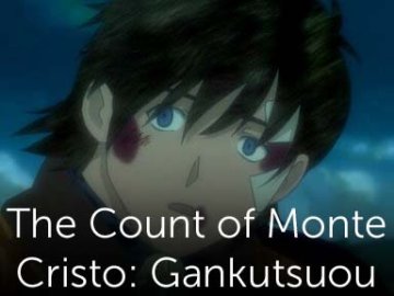 The Count of Monte Cristo: Gankutsuou
