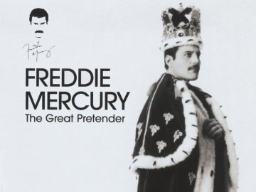 Freddie Mercury: The Great Pretender