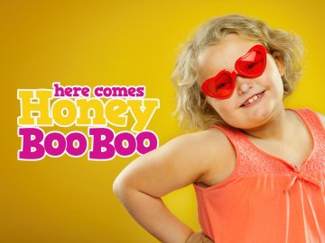 Here Comes Honey Boo Boo