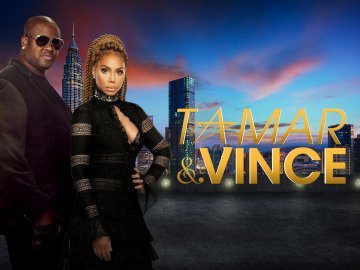 Tamar & Vince