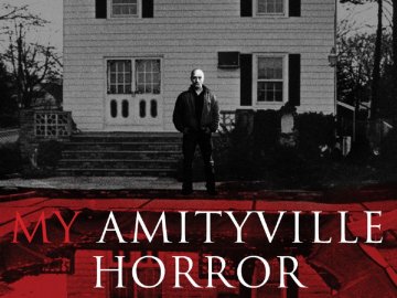 My Amityville Horror