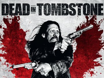 Dead in Tombstone