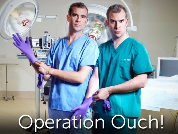 Operation Ouch!