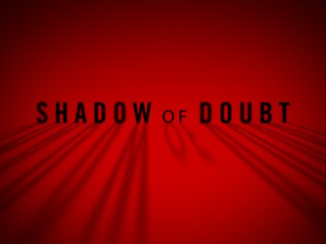 Shadow of Doubt