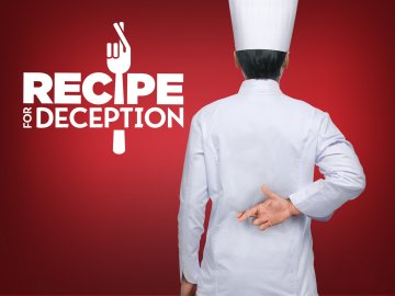Recipe for Deception