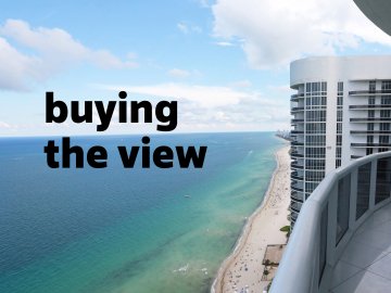 Buying the View