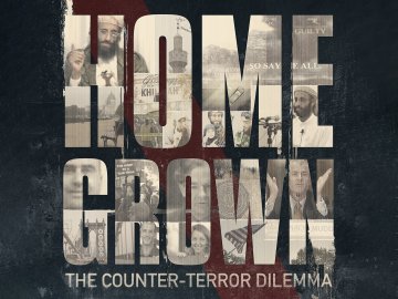 Homegrown: The Counter-Terror Dilemma