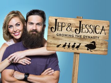 Jep & Jessica: Growing The Dynasty