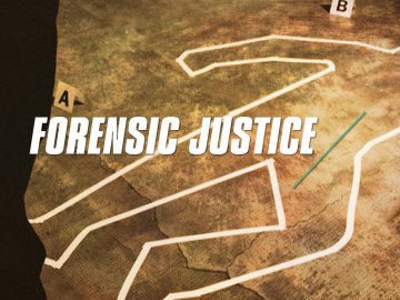 Forensic Justice