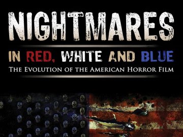 Nightmares in Red, White and Blue