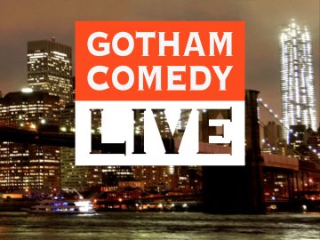 Gotham Comedy Live