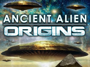 Ancient Alien Origins