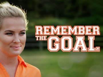 Remember the Goal