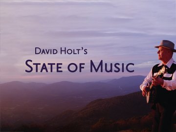 David Holt's State of Music