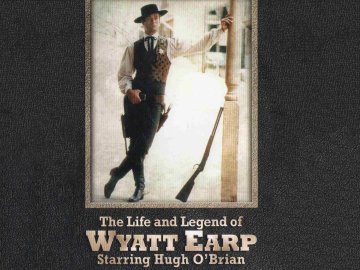 The Life and Legend of Wyatt Earp