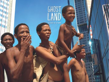 Ghostland: The View of the Ju'Hoansi