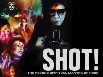 SHOT! The Psycho-Spiritual Mantra of Rock