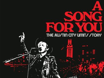 A Song for You: The Austin City Limits Story
