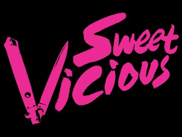 Sweet/Vicious