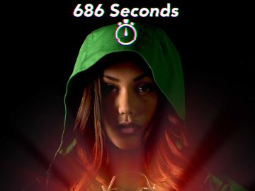 686 Seconds