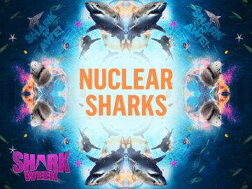 Nuclear Sharks