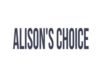 Alison's Choice