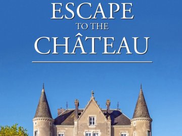 Escape To The Chateau