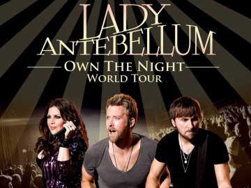 Lady Antebellum: Own The Night World Tour