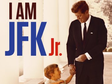 I Am JFK Jr.