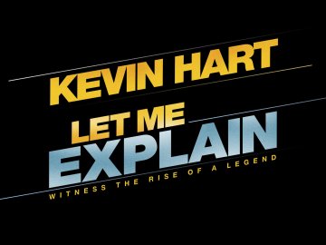 Kevin Hart: Let Me Explain