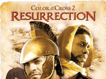 Color of the Cross 2: Resurrection