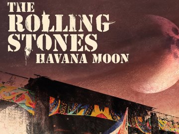 The Rolling Stones: Havana Moon