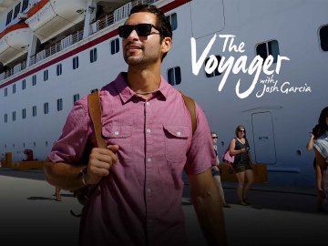 The Voyager With Josh Garcia