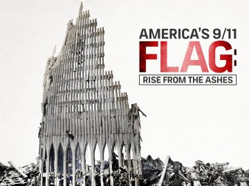 America's 9/11 Flag: Rise From the Ashes