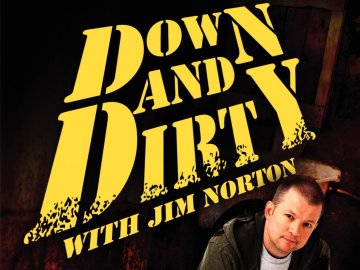 Down + Dirty With Jim Norton