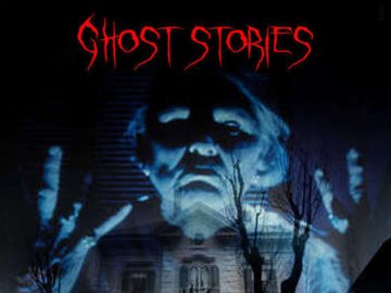 Ghost Stories