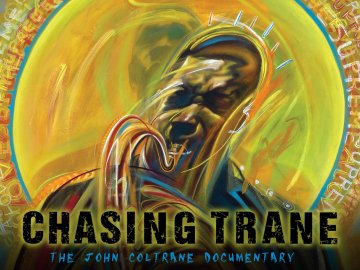 Chasing Trane: The John Coltrane Documentary