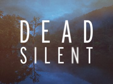 Dead Silent