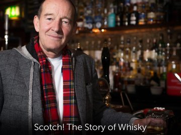 Scotch! The Story of Whisky