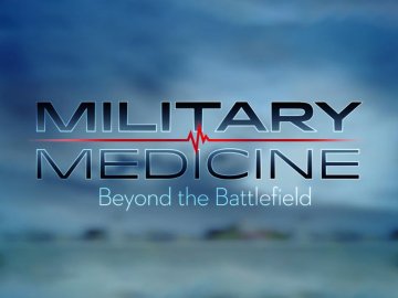 Military Medicine: Beyond the Battlefield