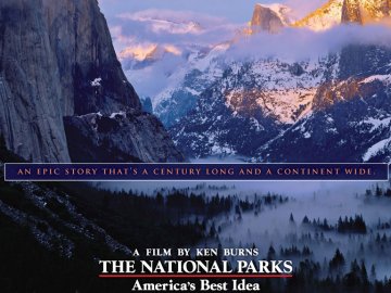 The National Parks: America's Best Idea