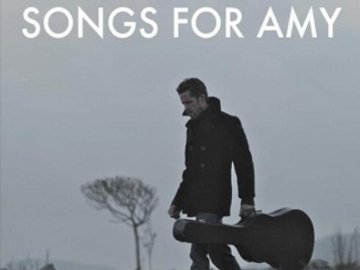 Songs for Amy