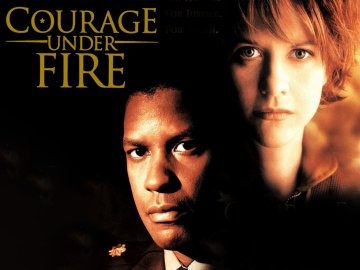 Courage Under Fire